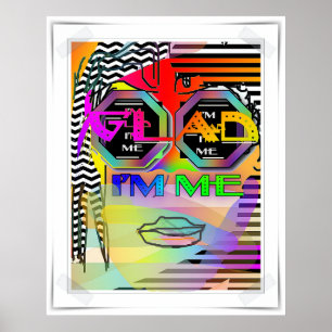Glad I Am Me  Poster