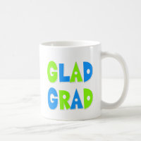 Glad to be a Grad Graduation 2012