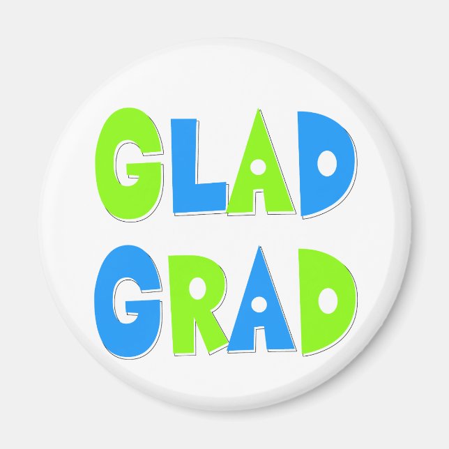 Glad to be a Grad Graduation 2012 Magnet (Front)