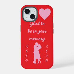 Glad to be in your memory iphone 15 case