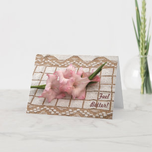 Gladeolia Get Well Card