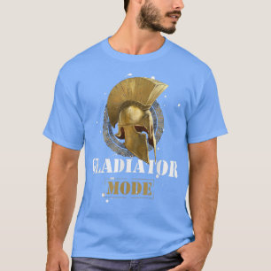 Gladiator Mode Spartan Helmet Motivation Gym Work T-Shirt