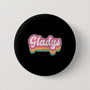 Gladys First Name Girl Vintage 70s 80s Personalise 6 Cm Round Badge