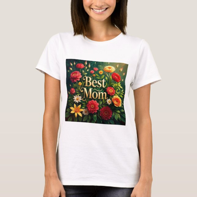 Glam Beautiful Floral Flowers For Mother's Day  T-Shirt (Front)