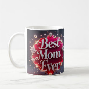 Glam Bling Silver Gold Best Mum Ever Coffee Mug