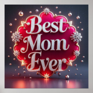 Glam Bling Silver Gold Best Mum Ever  Poster