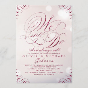 Glam burgundy vintage calligraphy WE STILL DO Invitation
