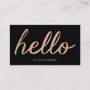 Glam Faux Rose Gold Typography on Black Hello Business Card