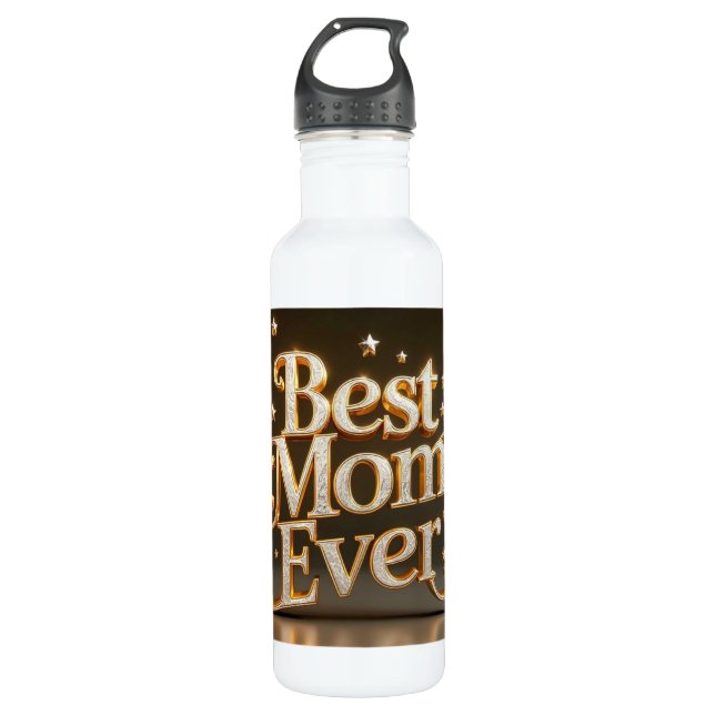 Glam Gold Bling Best Mum Ever  710 Ml Water Bottle (Front)