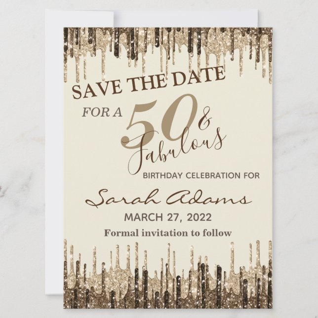 Glam Gold Brown Drip 50 Fab Birthday Save The Date (Front)