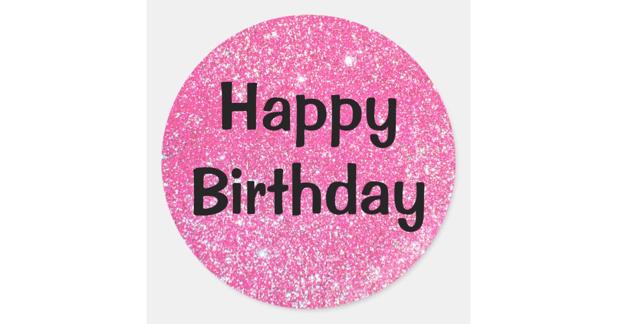 Glam Happy Birthday Black Hot Pink Glitter Sparkle Classic Round Sticker | Zazzle.co.uk