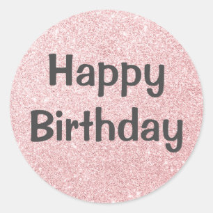Glam Happy Birthday Blush Pink Rose Gold Glitter Classic Round Sticker