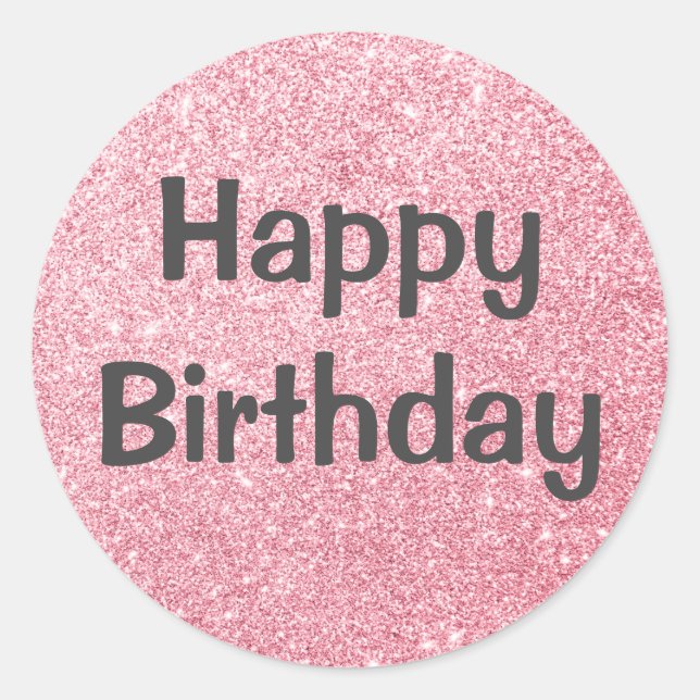 Glam Happy Birthday Blush Pink Rose Gold Glitter Classic Round Sticker (Front)