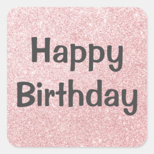Glam Happy Birthday Blush Pink Rose Gold Glitter Square Sticker