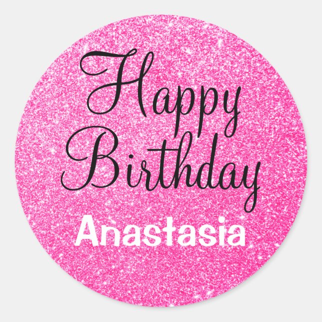 Glam Happy Birthday Hot Pink Glitter Sparkle Name Classic Round Sticker (Front)