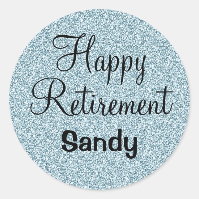 Glam Happy Retirement Blue Silver Glitter Sparkles Classic Round Sticker (Front)