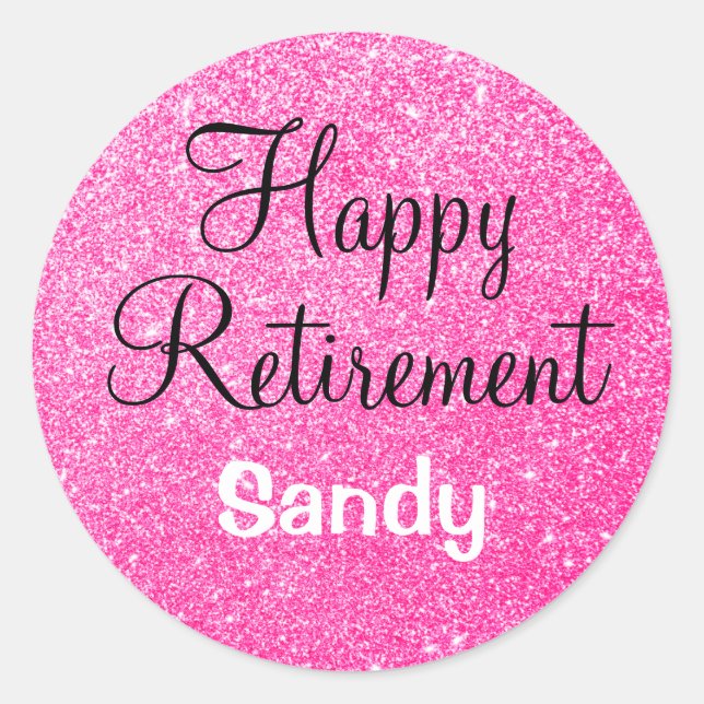 Glam Happy Retirement Hot Pink Glitter Sparkle Classic Round Sticker (Front)