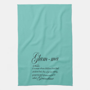 GLAM MA grandma definition Tea Towel