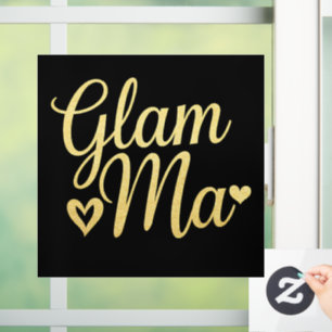 Glam Ma Heart Gold Mum Grandma Mother's Day Window Cling