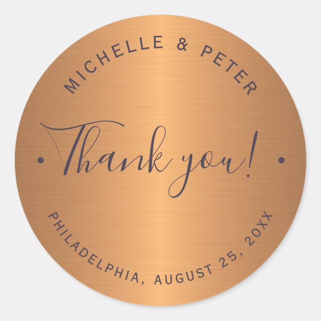 Glam metallic copper gold wedding thank you classic round sticker (Front)