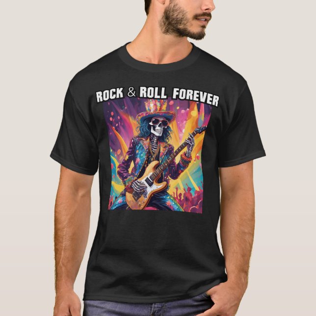 Glam Rock Skeleton Guitarist Rock And Roll Forever T-Shirt (Front)