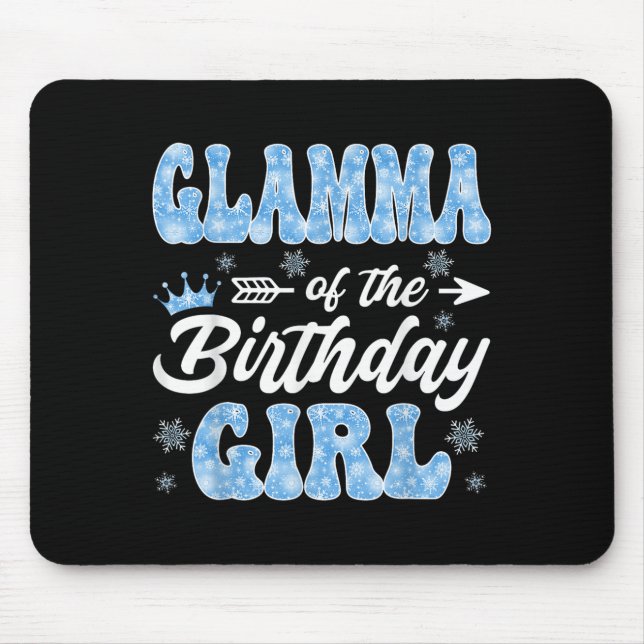 Glamma Of The Birthday Girl Snowflakes Winter Chri Mouse Mat (Front)