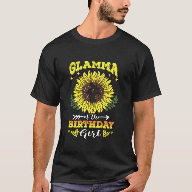 Glamma of the Birthday Girl Sunflower Birthday Par T-Shirt (Front)
