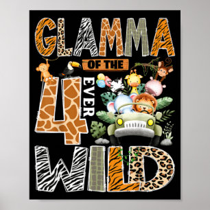Glamma Of The Four Wild Safari 4th Birthday Boy Poster
