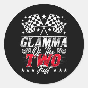 Glamma Of The Two Fast Second Birthday Racing Car Classic Round Sticker