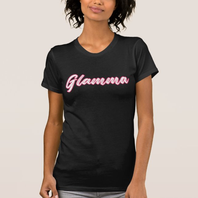 Glamma T-Shirt (Front)