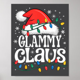 Glammy Claus Funny Xmas Christmas Grandma Holiday  Poster