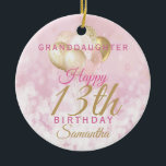 Glamorous Granddaughter 13th Birthday Ceramic Tree Decoration<br><div class="desc">A gorgeous glamorous 13th birthday ornament for your granddaughter. This fabulous design features blush pink and gold glitter balloons on a rose pink sparkly background.  Personalize with a name and message to wish someone a very happy thirteenth birthday.</div>