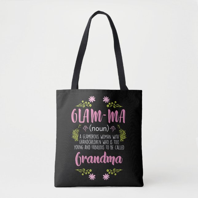 Glamorous Woman Young Crazy Grandma Glam ma Tote Bag (Front)