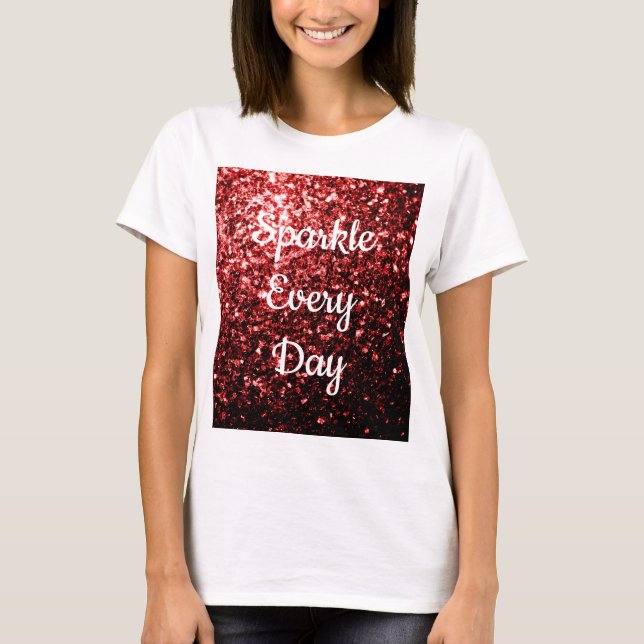 Glamour Dark Red Glitter Sparkle every day T-Shirt (Front)