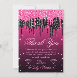 Glamourous Black & Pink Dripping Glitter Sweet 16 Thank You Card