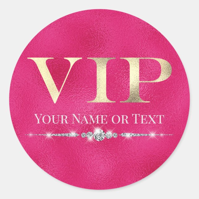 Glamourous Gold VIP on Hot Pink Classic Round Sticker (Front)