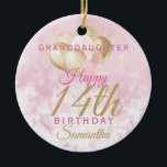 Glamourous Granddaughter 1th Birthday Ceramic Tree Decoration<br><div class="desc">A gorgeous glamourous 14th birthday ornament for your granddaughter. This fabulous design features blush pink and gold glitter balloons on a rose pink sparkly background.  Personalise with a name and message to wish someone a very happy fourteenth birthday.</div>
