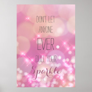 Glamourous Pink Sparkles Motivational Poster