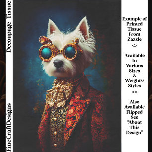 Glamourous Steampunk Westie Dog EZ6L Decoupage Tissue Paper