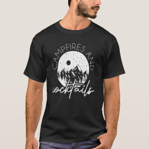 Glamping Camping Campfires And Cocktails For Wome T-Shirt