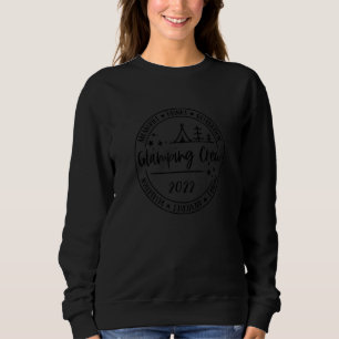 Glamping Crew Girls Camping Trip Weekend Women Gir Sweatshirt