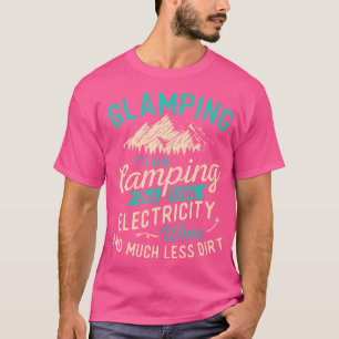 Glamping Definition - Glamper Glamourous Camping C T-Shirt