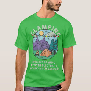 Glamping Definition Glamper Its Like Camping spark T-Shirt