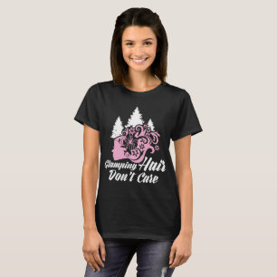 Glamping Hair Don't Care Funny Camping T-Shirt