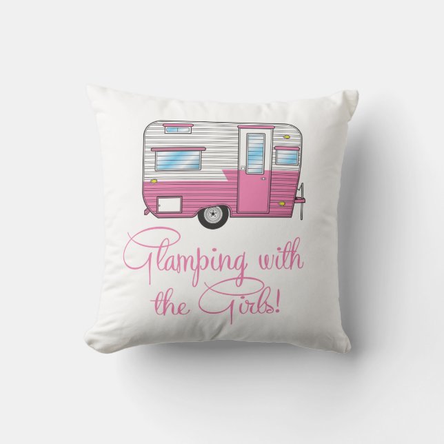 Glamping With The Girls Camper RV Pillow (Front)