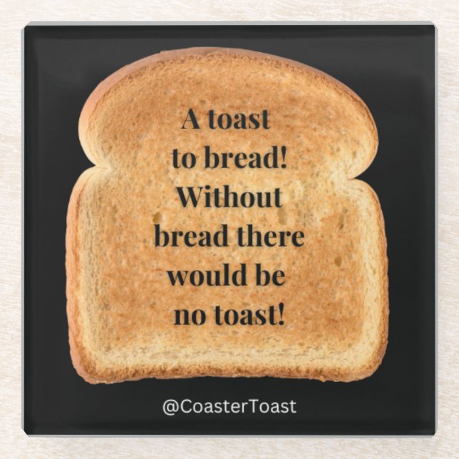 Glass Coaster with Funny Witty Toast (Front)