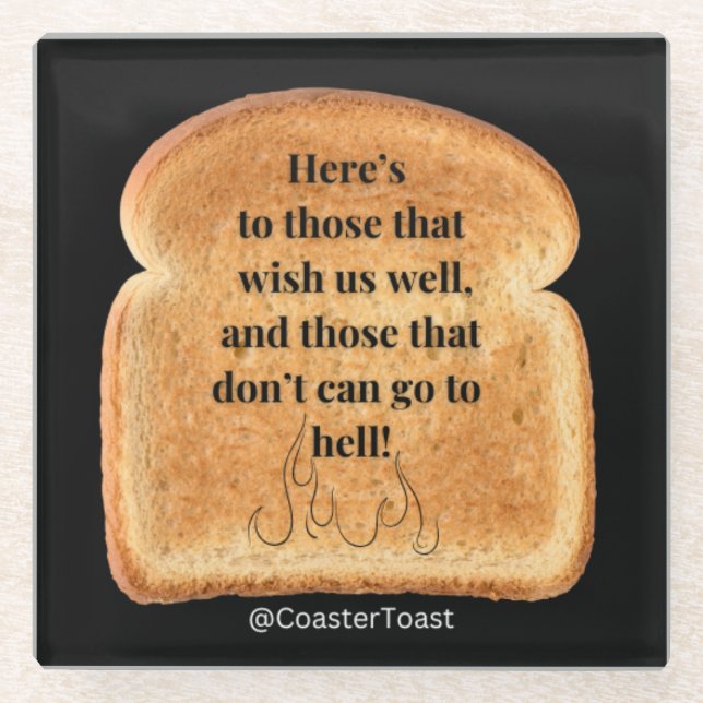  Glass Coaster with Funny Witty Toast (Front)