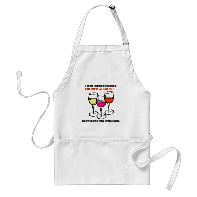 Glass Half Empty Wine Humour Standard Apron (Front)