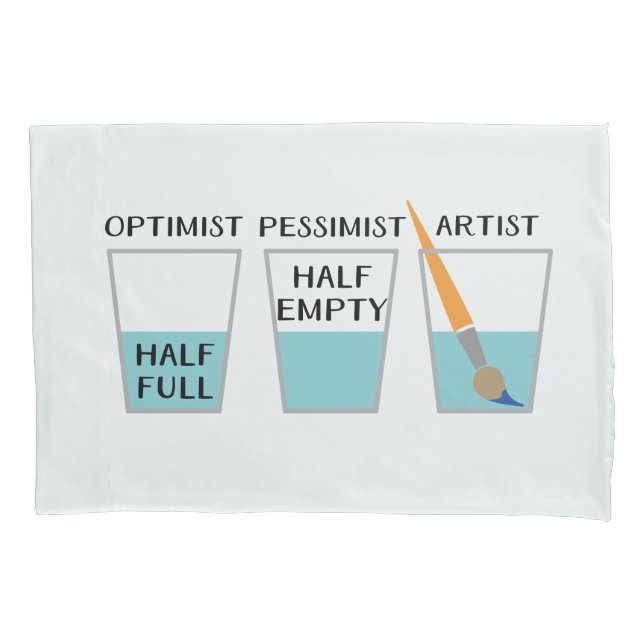 Glass Half Full Funny Meme Pillowcase (Front)