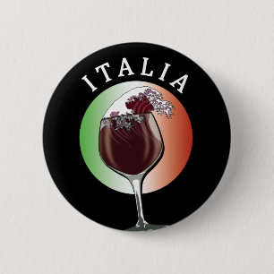 Glass of Italian Wine - Italia, Italy 6 Cm Round Badge